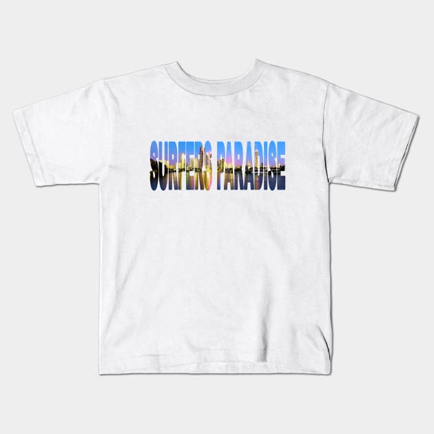 SURFERS PARADISE Gold Coast - Australia  Nerang Kids T-Shirt by TouristMerch